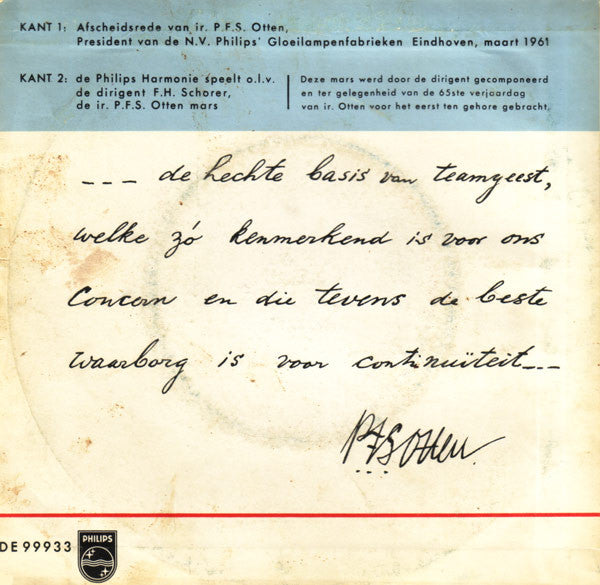 Ir. P.F.S. Otten / De Philips Harmonie : Afscheidsrede Van Ir. P.F.S. Otten / Ir. P.F.S. Otten Mars (7")