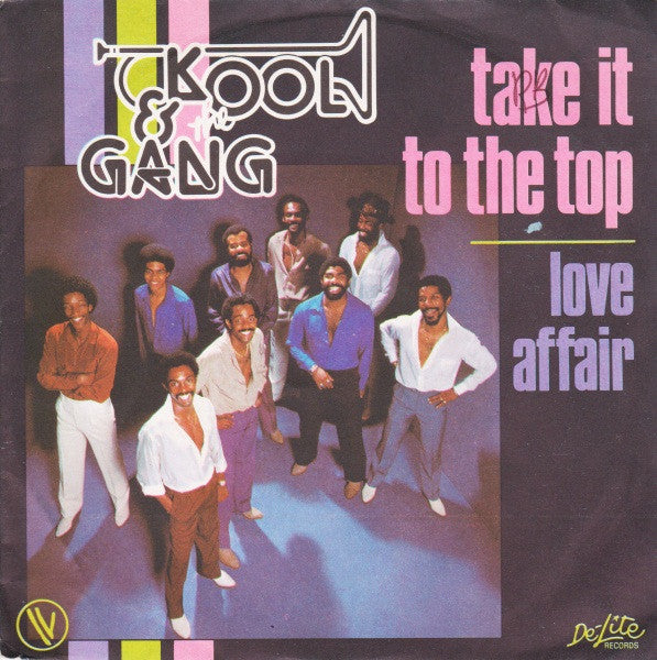 Kool & The Gang : Take It To The Top / Love Affair (7", Single)