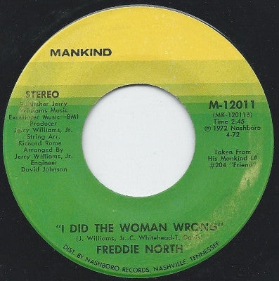 Freddie North : Sweeter Than Sweetness / I Did The Woman Wrong (7")