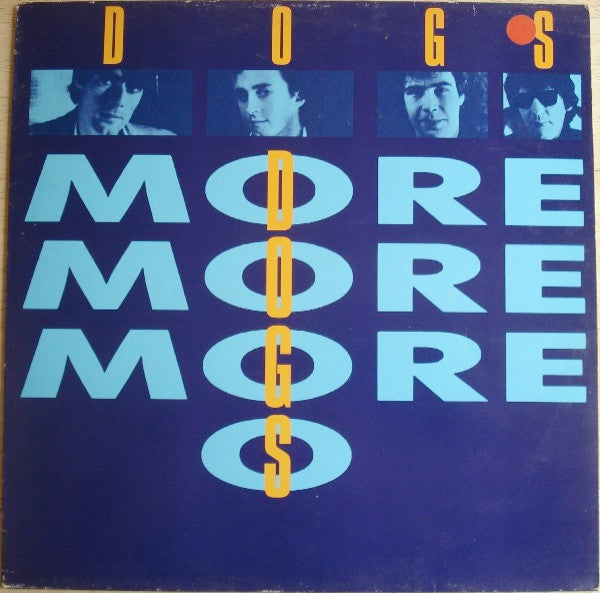 Dogs : More More More (LP, Album)