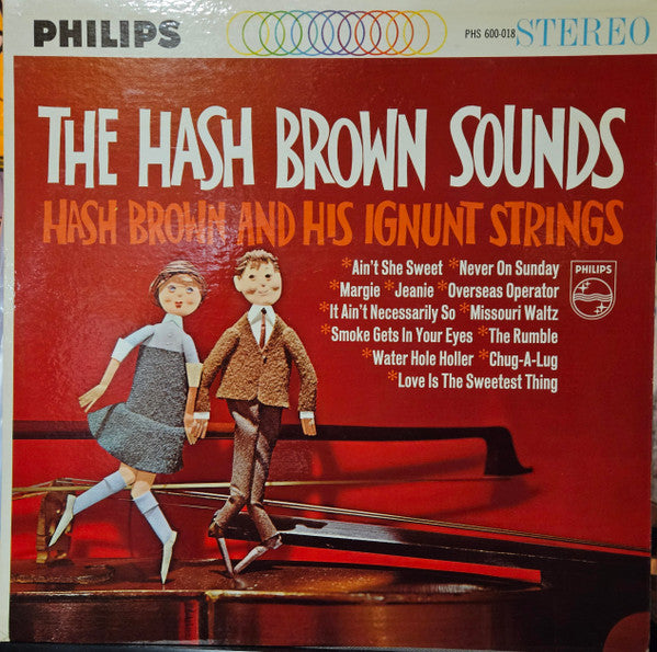 Hash Brown And His Ignunt Strings : The Hash Brown Sounds (LP, Album, Promo, dee)