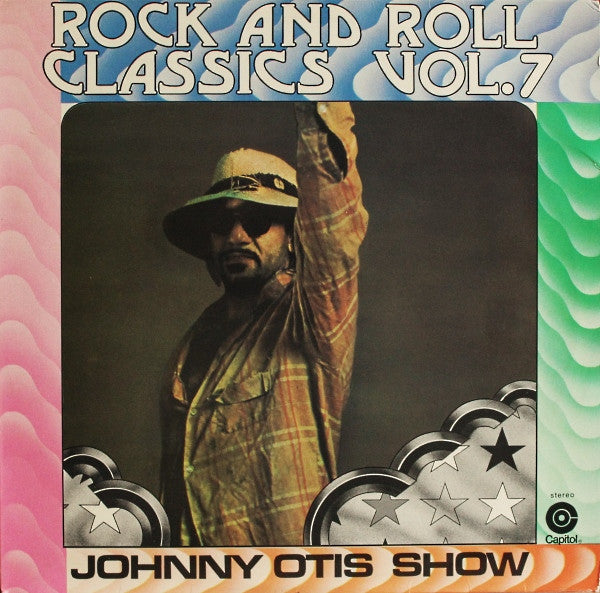 Johnny Otis Show* : Rock And Roll Classics Vol. 7 (LP, Comp)