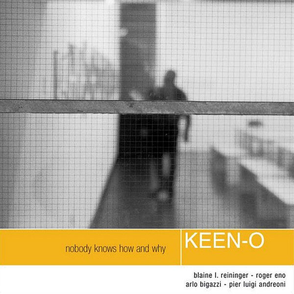 Keen-O : Nobody Knows How And Why (CD, Album, Enh)