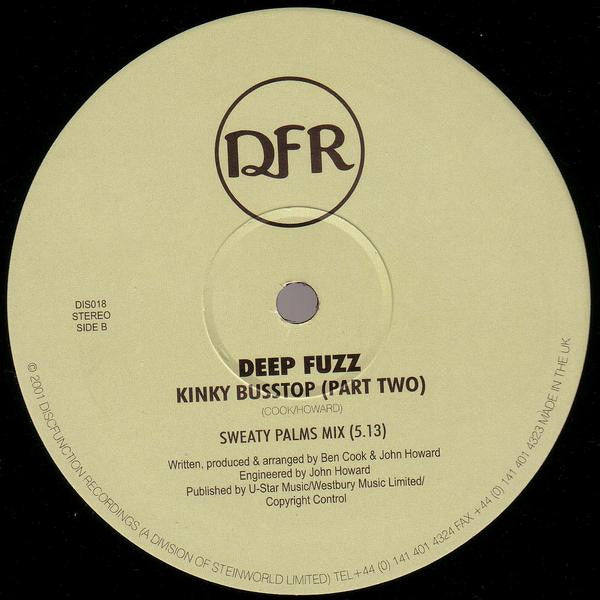 Deep Fuzz : Kinky Busstop (12")