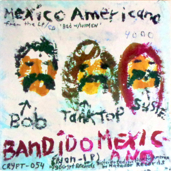 DM Bob & The Deficits : Mexico Americano / Bandido Mexicano (7", Single)