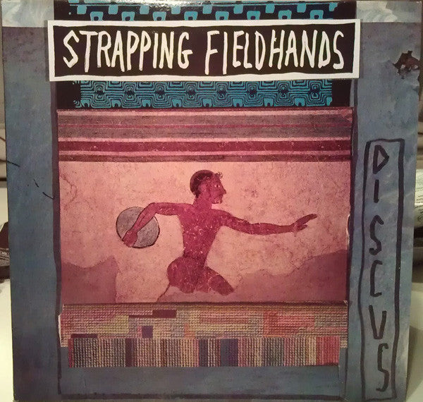 Strapping Fieldhands : Discus (LP)