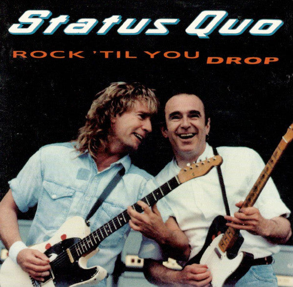 Status Quo : Rock 'Til You Drop (CD, Album)