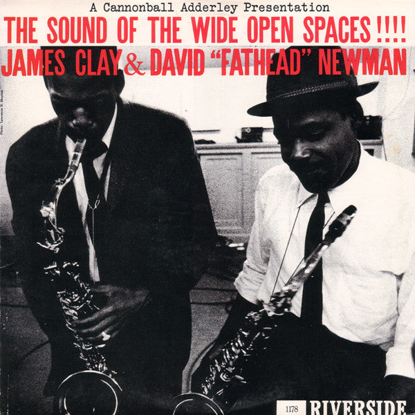 James Clay & David "Fathead" Newman : The Sound Of The Wide Open Spaces !!!! (LP, Album, RE)