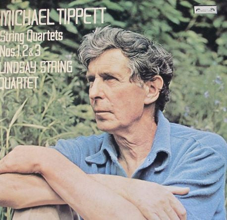 Michael Tippett* - Lindsay String Quartet* : String Quartets Nos. 1, 2 & 3 (LP)
