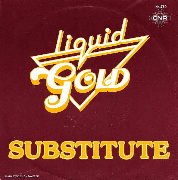 Liquid Gold : Substitute (7", Single)