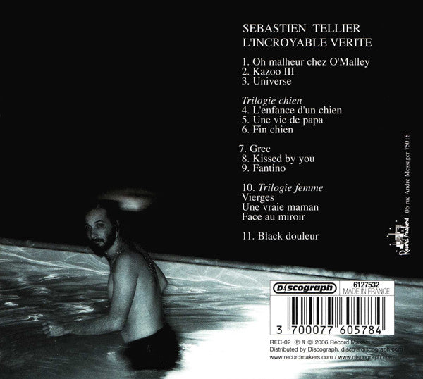 Sébastien Tellier : L'Incroyable Vérité (CD, Album, RE, Dig)