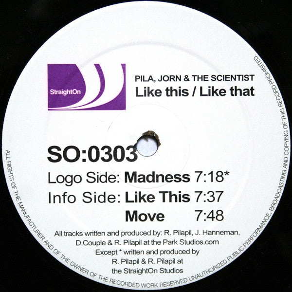 DJ Pila, Jorn & The Scientist (2) : Like This / Like That (12")