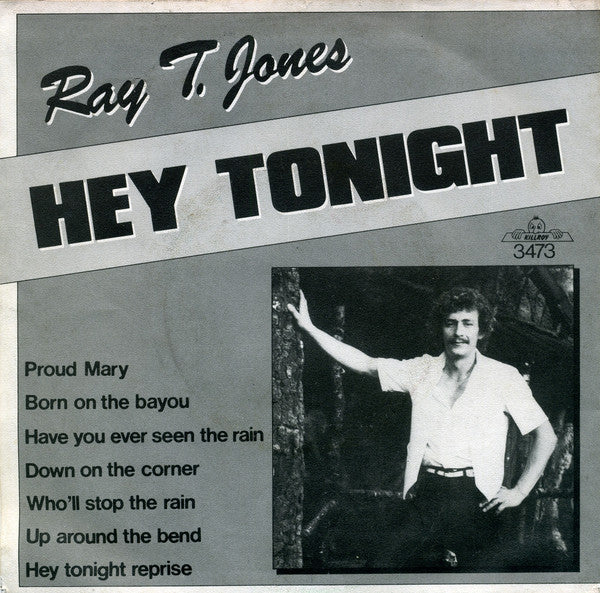 Ray T. Jones : Hey Tonight  (7", Single)