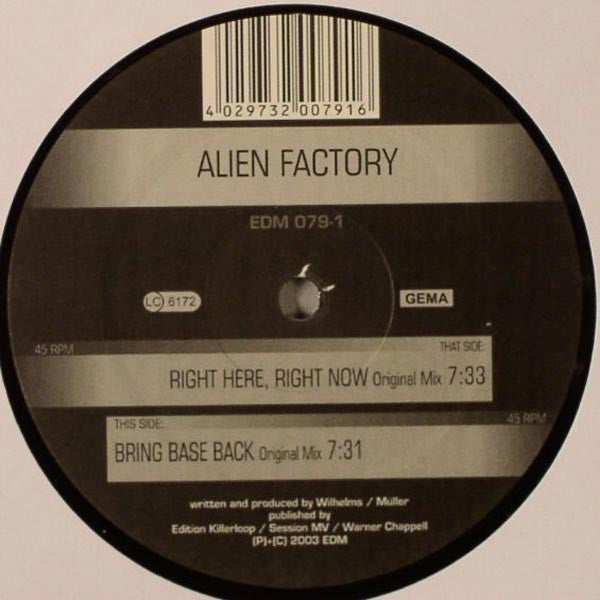 Alien Factory : Right Here, Right Now (12")