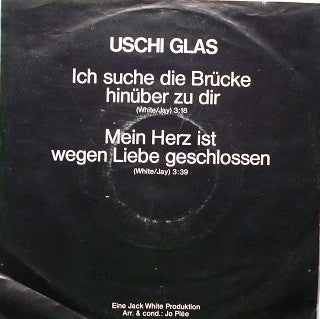 Uschi Glas : Ich Suche Die Brücke Hinüber Zu Dir (7", Single)