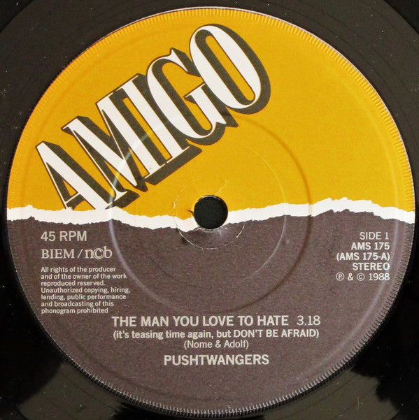 Pushtwangers : The Man You Love To Hate (7", Single)