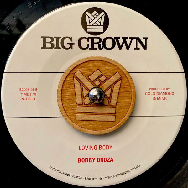 Bobby Oroza : I Got Love / Loving Body (7", Single)