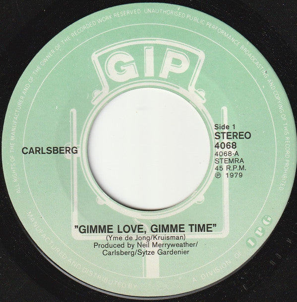 Carlsberg : Gimme Love, Gimme Time (Re-mixed Version) (7", Single)