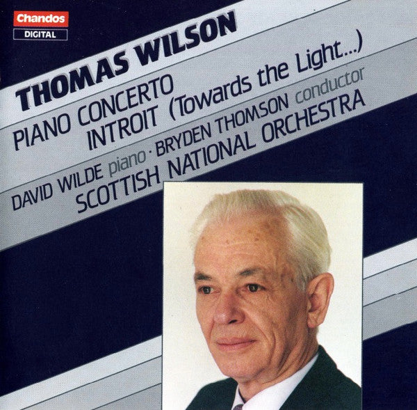 Thomas Wilson (6), David Wilde, Bryden Thomson, Royal Scottish National Orchestra : Piano Concerto / Introit (Towards The Light...) (CD)