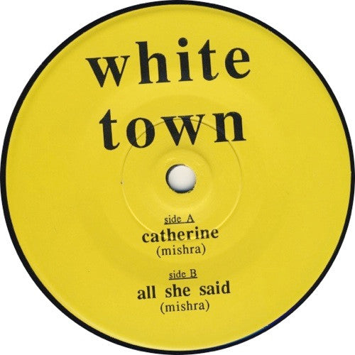 White Town : All She Said (7", Single)