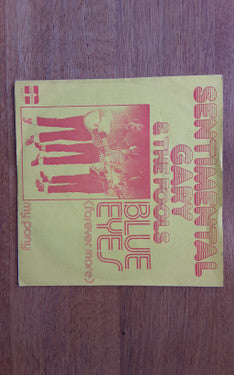 Sentimental Gary & The Fools : Blue Eyes (Forever More) / My Pony (7")