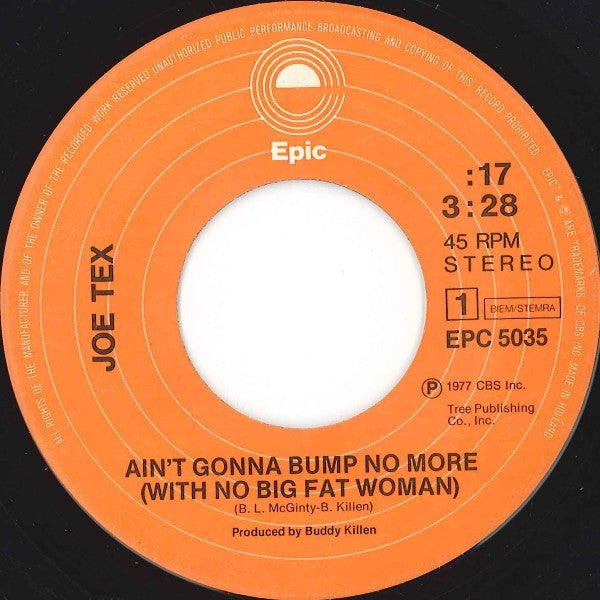 Joe Tex : Ain't Gonna Bump No More (With No Big Fat Woman) (7", Single)