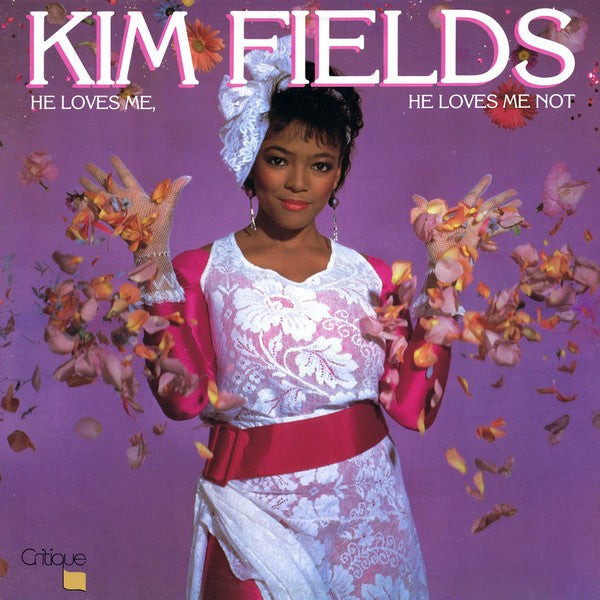 Kim Fields : He Loves Me, He Loves Me Not (12")