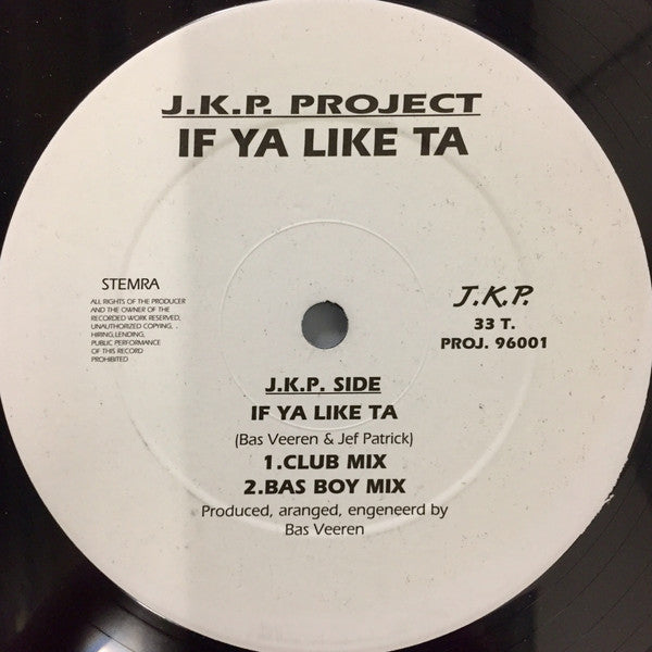 JKP Project : If Ya Like Ta (12")