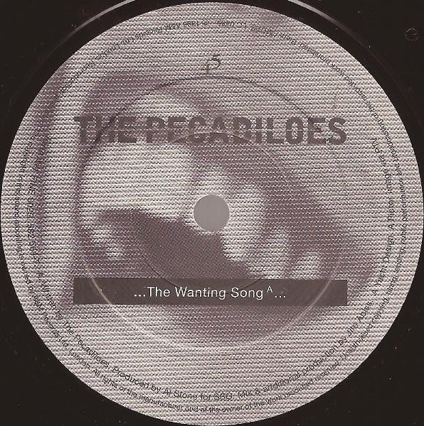 The Pecadiloes : The Wanting Song (7")