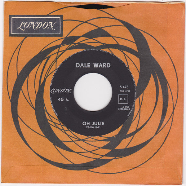 Dale Ward : Letter From Sherry / Oh Julie (7")
