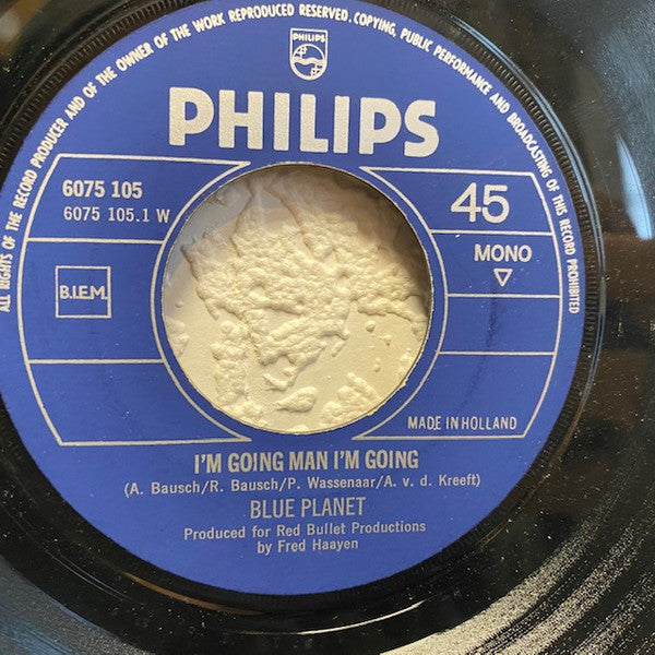 Blue Planet (4) : I'm Going Man I'm Going / Nothing In The World (7", Single, Mono, Juk)