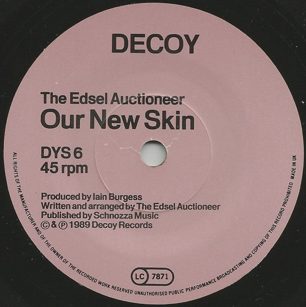 The Edsel Auctioneer : Our New Skin / Strung (7", Single)