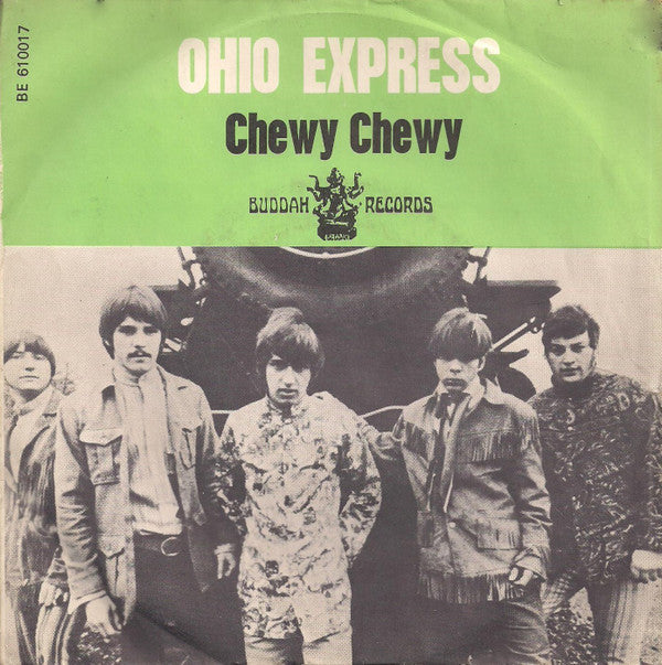 Ohio Express : Chewy Chewy (7", Single)