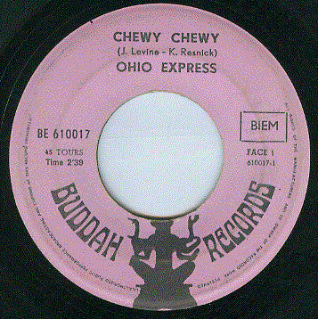 Ohio Express : Chewy Chewy (7", Single)