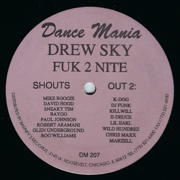 Drew Sky : Fuk 2 Nite (12")