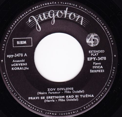 Ivica Šerfezi i Crveni Koralji : Crvene Ruže (7", EP)