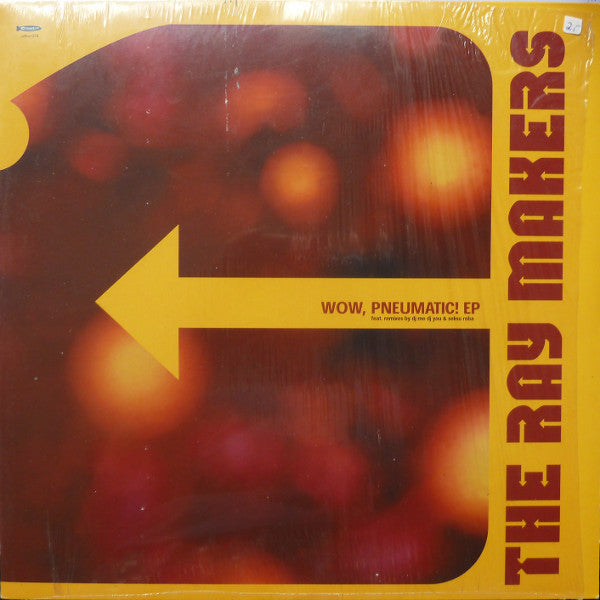 The Ray Makers : Wow, Pneumatic! EP (12")