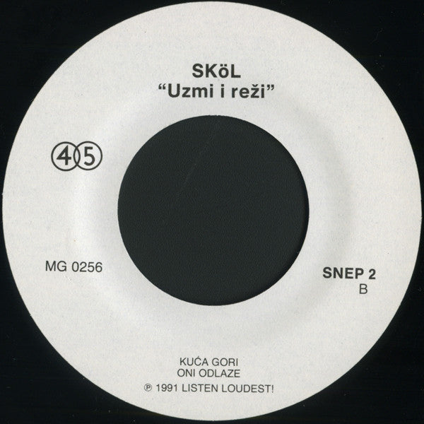 Sköl : Uzmi I Reži (7", EP)