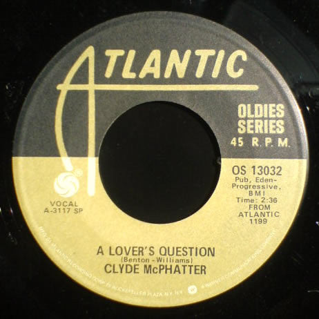 Clyde McPhatter : Treasure Of Love / A Lover's Question (7", Single)