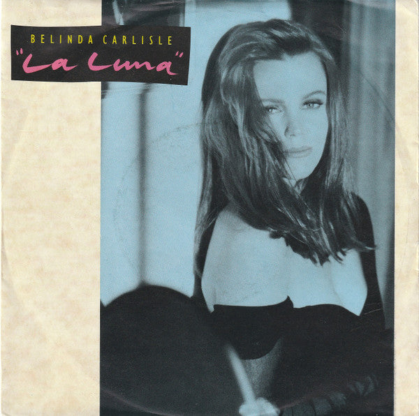 Belinda Carlisle : La Luna (7", Single)