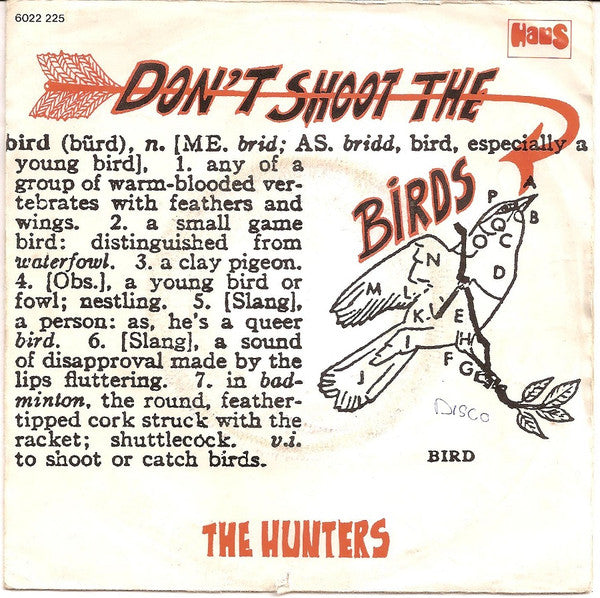 The Hunters (4) : Don't Shoot The Birds (7", Single)
