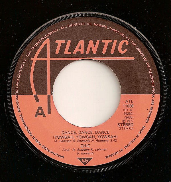 Chic : Dance, Dance, Dance (Yowsah, Yowsah, Yowsah) (7", Single)