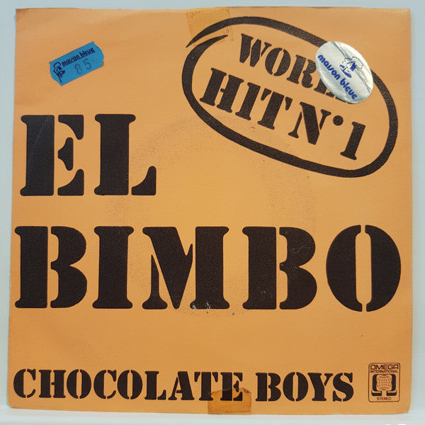 Chocolate Boys : El Bimbo (7", Single)