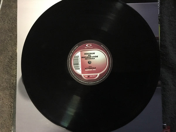 Nostrum vs. Nuclear Hyde : Reconcile (12")