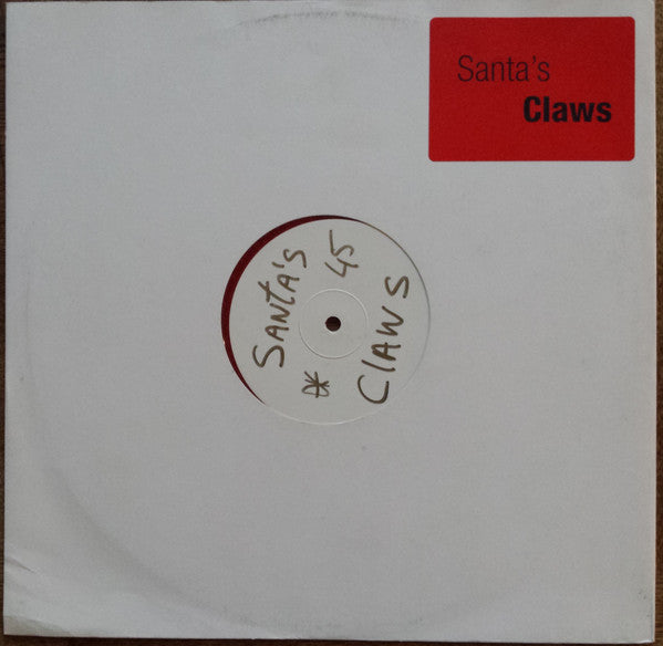 Santa's Claws : Don't You Want Some More (12", S/Sided, W/Lbl, Gli)