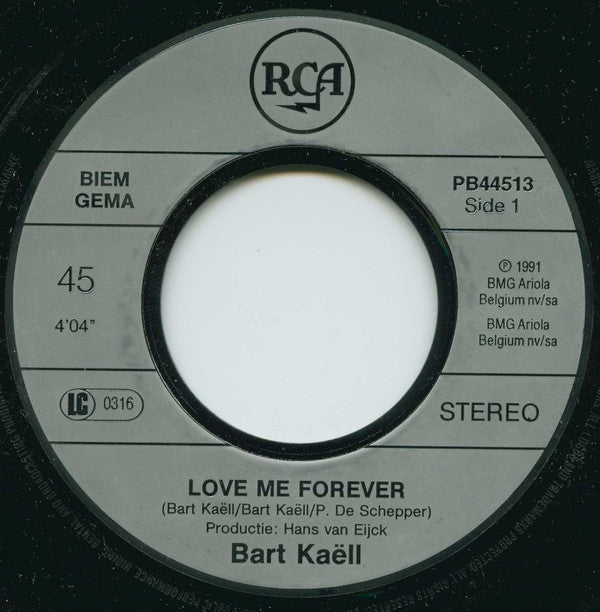 Bart Kaëll : Love Me Forever (7", Single)