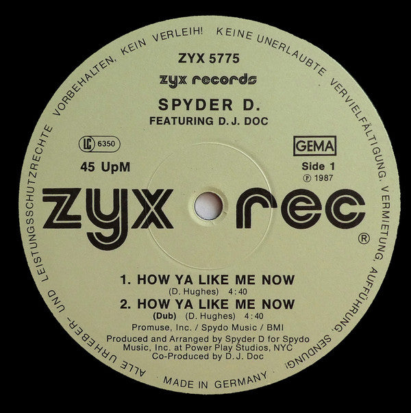Spyder-D Featuring DJ Doc : How Ya Like Me Now / The Heart Of Hollis (12")