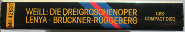 Kurt Weill - Lotte Lenya, Wilhelm Brückner-Rüggeberg : Die Dreigroschenoper / The Threepenny Opera / L'Opéra De Quat'Sous (CD, RE)