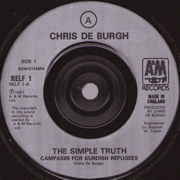 Chris de Burgh : The Simple Truth (Campaign For Kurdish Refugees) (7", Single, Sil)