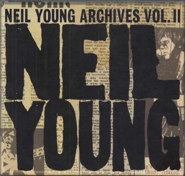 Neil Young : Neil Young Archives Vol. II (1972-1976) (HDCD, Album + HDCD, Album, RE + HDCD, Album + HDCD)